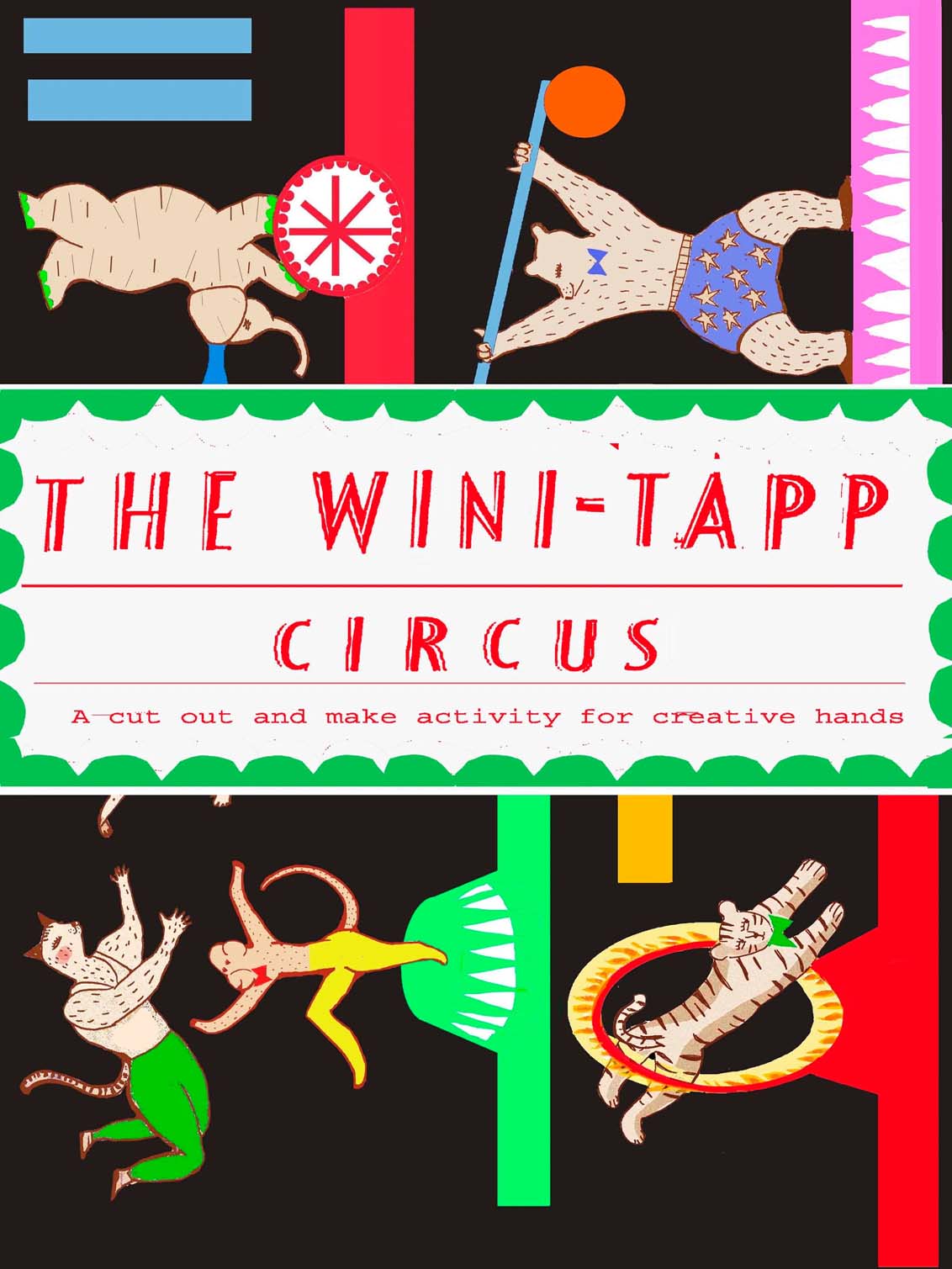 Colorful circus animal illustrations with text: "Le Cut and Make Circus, A cut out and make activity for creative hands.